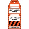 Joint Broken Aware - 2 part tag, English, Black on Orange, White, 80,00 mm (W) x 176,00 mm (H)